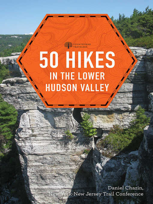 Title details for 50 Hikes in the Lower Hudson Valley by New York-New Jersey Trail Conference - Available